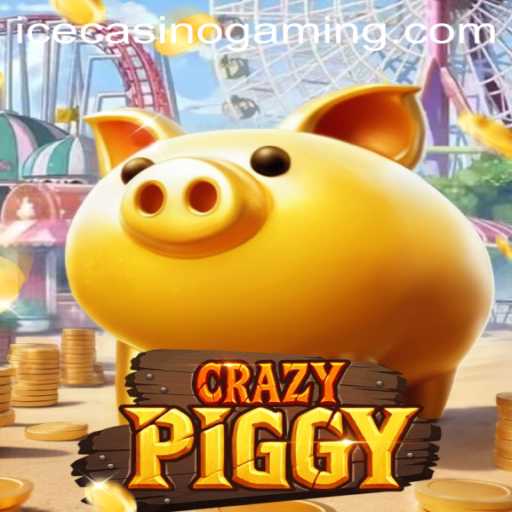 Exploring the World of CrazyPiggy at ICECasino
