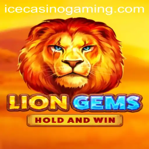Exploring the Thrills of LionGems at ICECasino